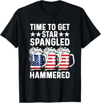 Time To Get Star Spangled Hammered USA Flag Patriotic Beer T-Shirt for Women Men