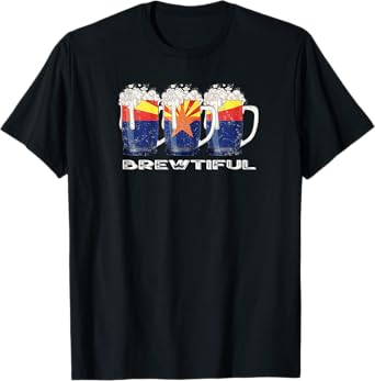 Beer Lover Funny Brewtiful AZ Arizona State Flag T-Shirt