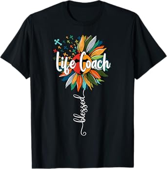 Life Coach Mentor Life Coaching Womens Girls Funny T-Shirt