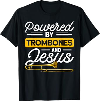 Posaunist & Posaune Bekleidung Powered by Trombones and Jesus Orchestra T-Shirt - Black, Small