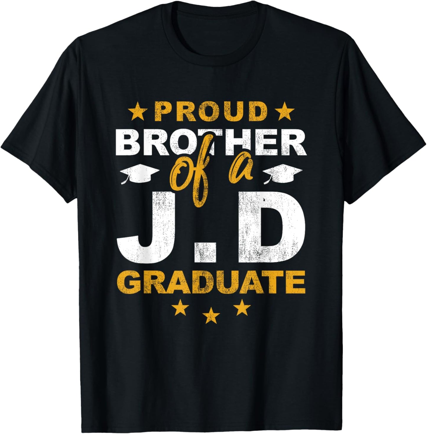 Proud Brother Of JD Graduate Sister Brother Grad T-Shirt