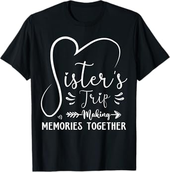 Sisters Trip 2025 Shirt Girls Road Trip 2025 Matching Family T-Shirt