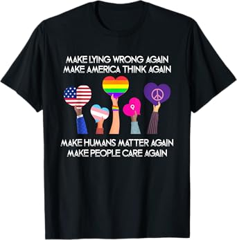 Make Lying Wrong Again Humanโs Rights Women Speak T-Shirt