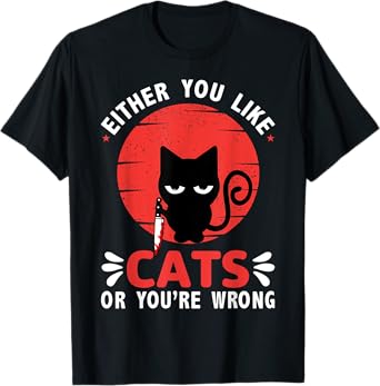 Vintage Black Cat - Either You Like Cats Or You're Wrong T-Shirt