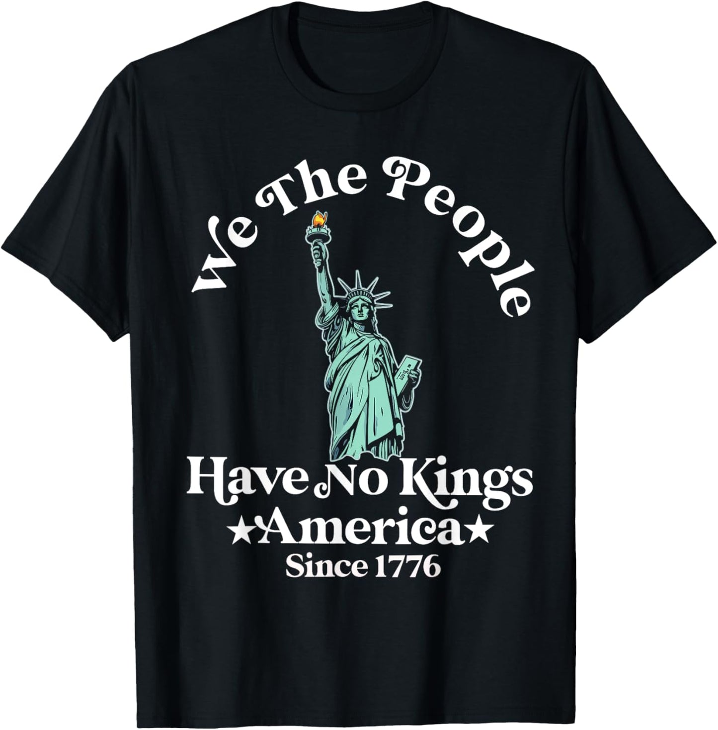 Rejecting Kings Since 1776 Fourth 4th Of July For Democrats T-shirt