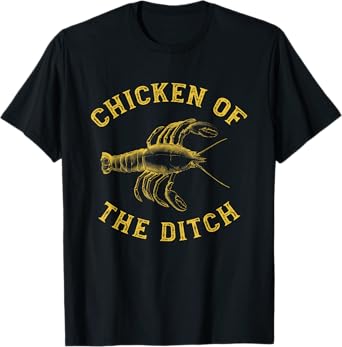 Crawfish Chicken Ditch Retro Cajun Food Gift Shirt T-Shirt