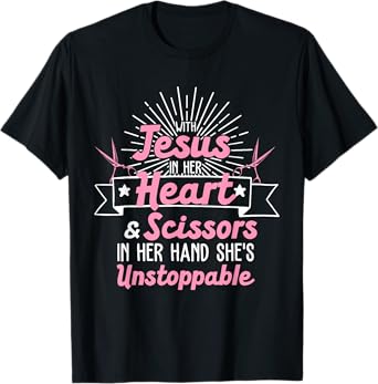 Best Hair Dresser Gift Idea Jesus Religious Quote Funny Hairdresser Designs Girls Women Christian Hairstylists T-Shirt, Black