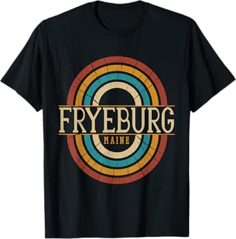 Vintage Retro Fryeburg Maine ME Women Men Souvenirs T-Shirt