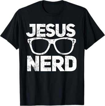 Jesus Nerd Funny Christian T-Shirt for Bible Geeks T-Shirt
