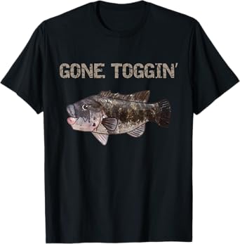 Gone Toggin' | Blackfish | Tautog T-Shirt