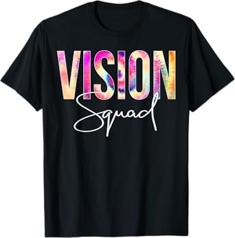Vision Squad Tie Dye Back To School women appreciation T-Shirt