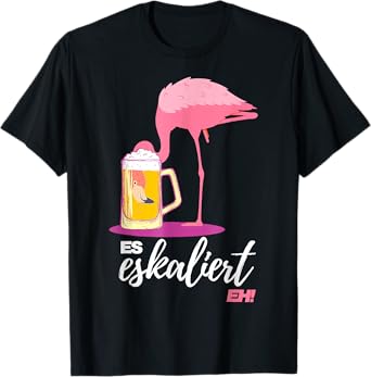 ES Escaliert Eh Shirt Festival Party Beer Flamingo T-Shirt