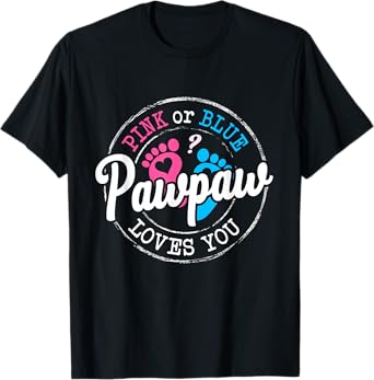 Pink or Blue Pawpaw Loves You Gender Reveal Family T-Shirt