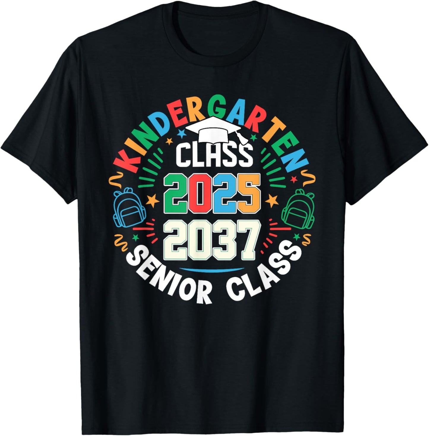 Kindergarten Graduation Class of 2025 Senior 2037 Class T-Shirt