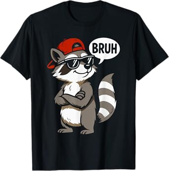 Cool Raccoon Bruh Men Women Kids Teens Funny Raccoon T-Shirt