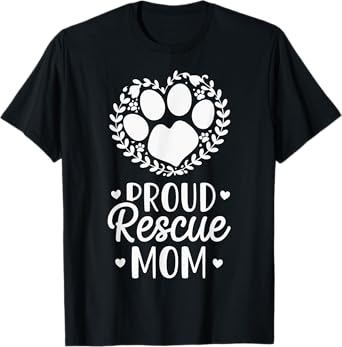 Proud Rescue Mom Dog Rescue Men Women Kids T-Shirt