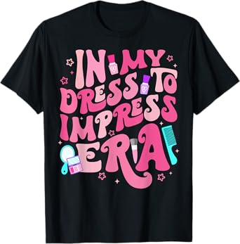Retro In My Dress To Impress Era Birthday Girl Bday Party T-Shirt