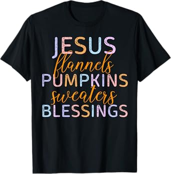 Jesus Flannels Pumpkins Sweaters Blessings Fall Season Faith T-Shirt