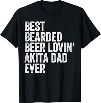 Best Bearded Beer Lovin Akita Dad Gift Pet Dog Owner T-Shirt for Men