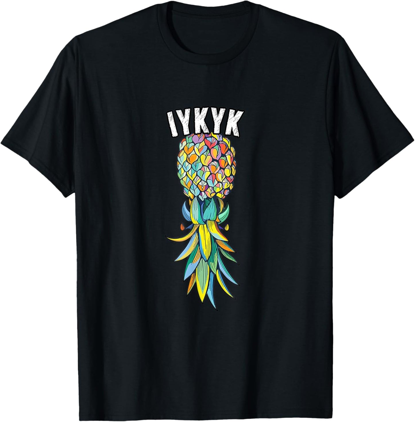 Upside Down Pineapple Swingers Festival Cruise Adult IYKYK T-Shirt