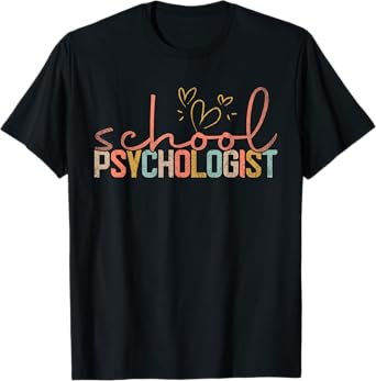 Funny School Psychologist Psychology Teacher Appreciation T-Shirt