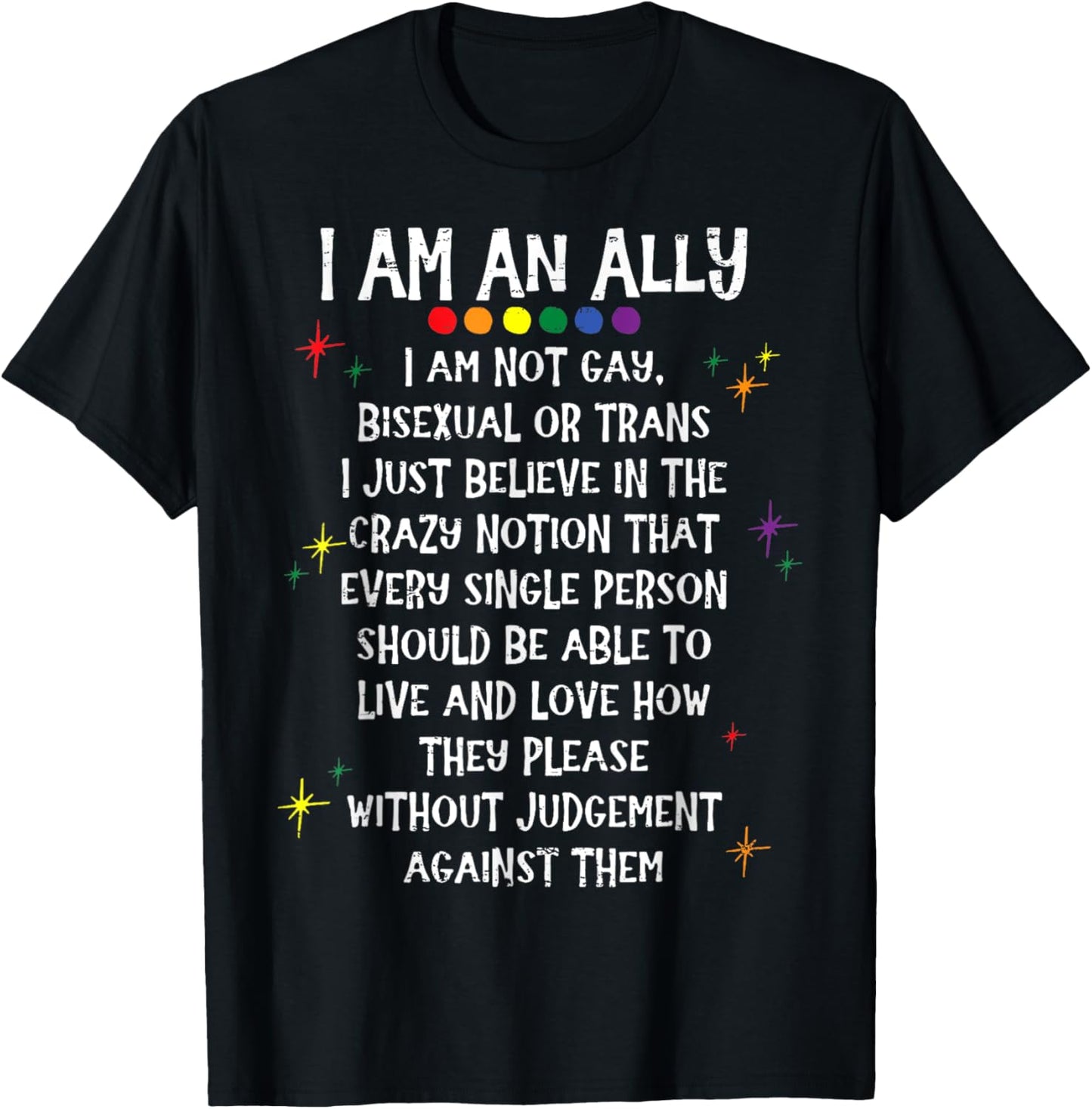 LGBTQ Retro I Am An Ally I'm Not Gay Bisexual Or Trans T-Shirt