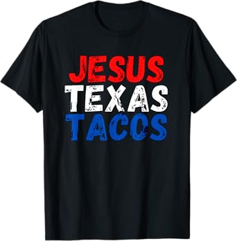 Jesus Texas Tacos | Cute Texas T-Shirt