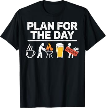 Funny Plan For the Day Beer & BBQ Lover Joke Barbecue Chef T-Shirt