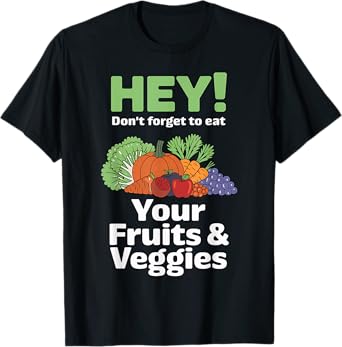 Fruits Vegetables Healthy Food Choices Nutrition Facts T-Shirt