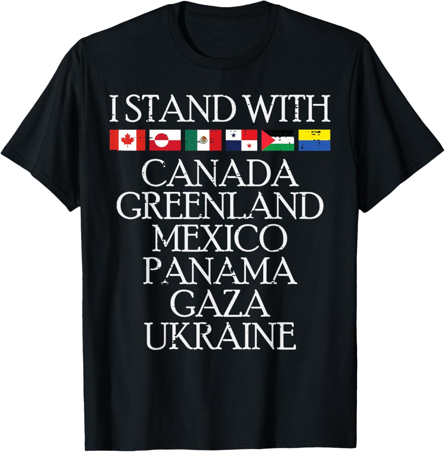 I Stand With Canda Greenland Mexico Ukraine Men Women Kids T-Shirt