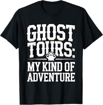 Ghost Tour Paranormal Investigation Spooky Adventures T-Shirt
