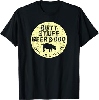 Butt Stuff Funny Beer Barbecue T-Shirt