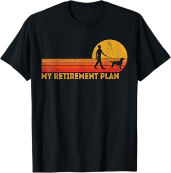 Funny Retired Walking My Dog Retirement Plan Retro T-Shirt