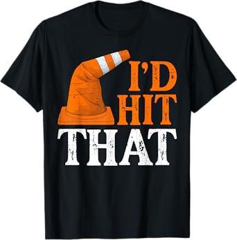 I'd Hit That Funny Halloween Costume Traffic Cone T-Shirt