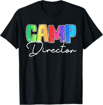 Camp Director Counselor Camper Camping Back To School Funny T-Shirt