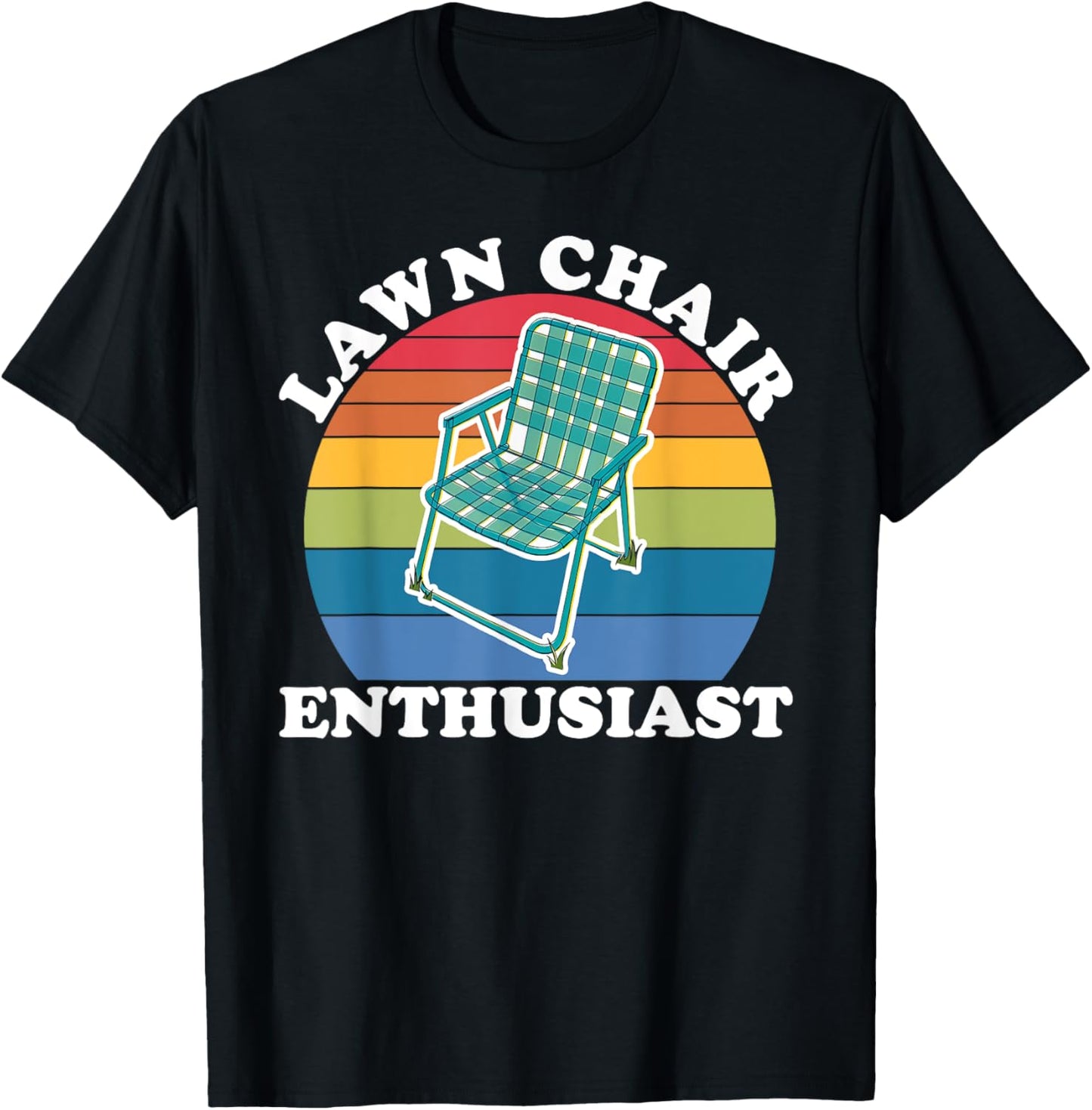 Lawn-Chair Enthusiast Funny Design T-Shirt