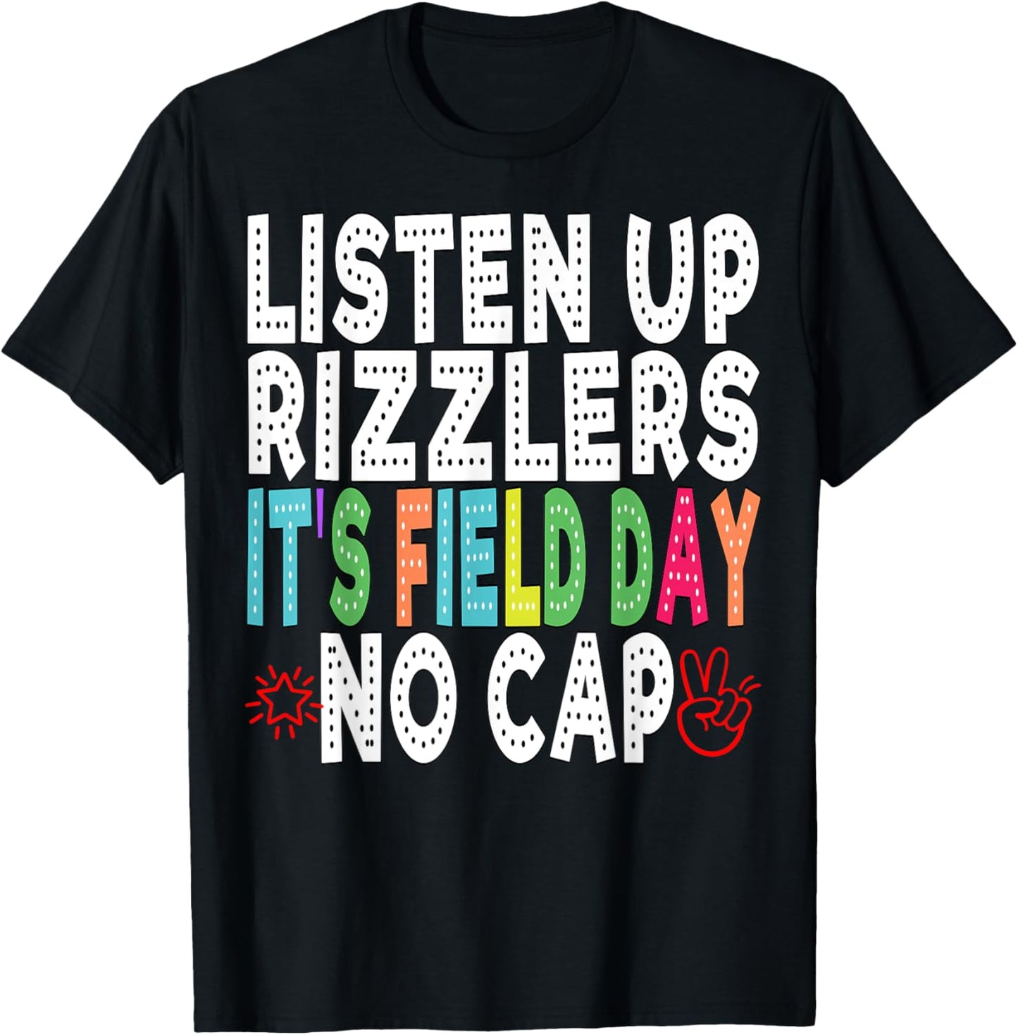 Field Day Rizz Happy Field Day Rizzlers Happy Field Day 2025 T-Shirt