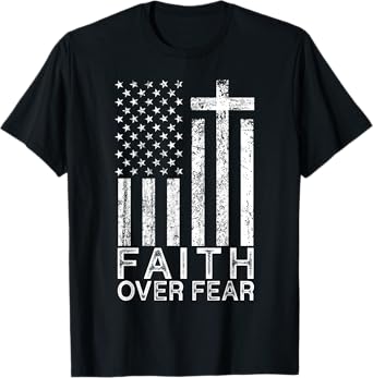 America Pride US Flag Faith Over Fear Christian Cross Jesus T-Shirt