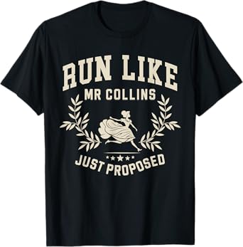 Run Like Mr Collins Just Proposed Vintage T-Shirt