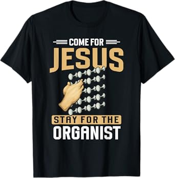 Pipe Organ Instrument Player Church Organist T-Shirt