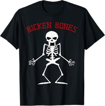Bicken Bones Skeleton Halloween Funny Bones Love Women Men T-Shirt
