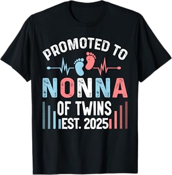 Promoted To Nonna Of Twins Est 2025 Twin Baby Shower T-Shirt
