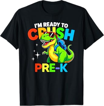 First Day Of Pre-K Pre K I'm Ready To Crush Dinosaur Boys T-Shirt