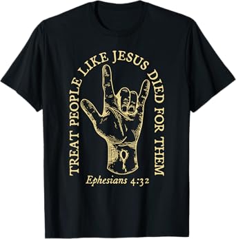treat people like jesus died for them retro rock sign hand T-Shirt