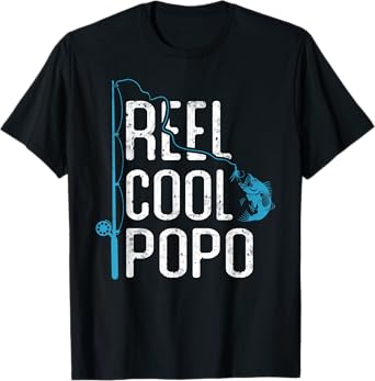 Reel cool Popo Fishing Father’s Day gift For Fisherman Popo T-Shirt