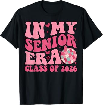 In My Senior Era Class Of 2026 Groovy Graduate Senior 2026 T-Shirt