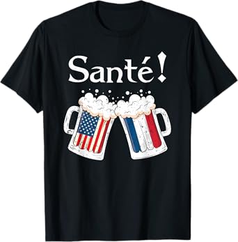 Santé Shirt Men Women French American Flag Beer Mug Cheers T-Shirt