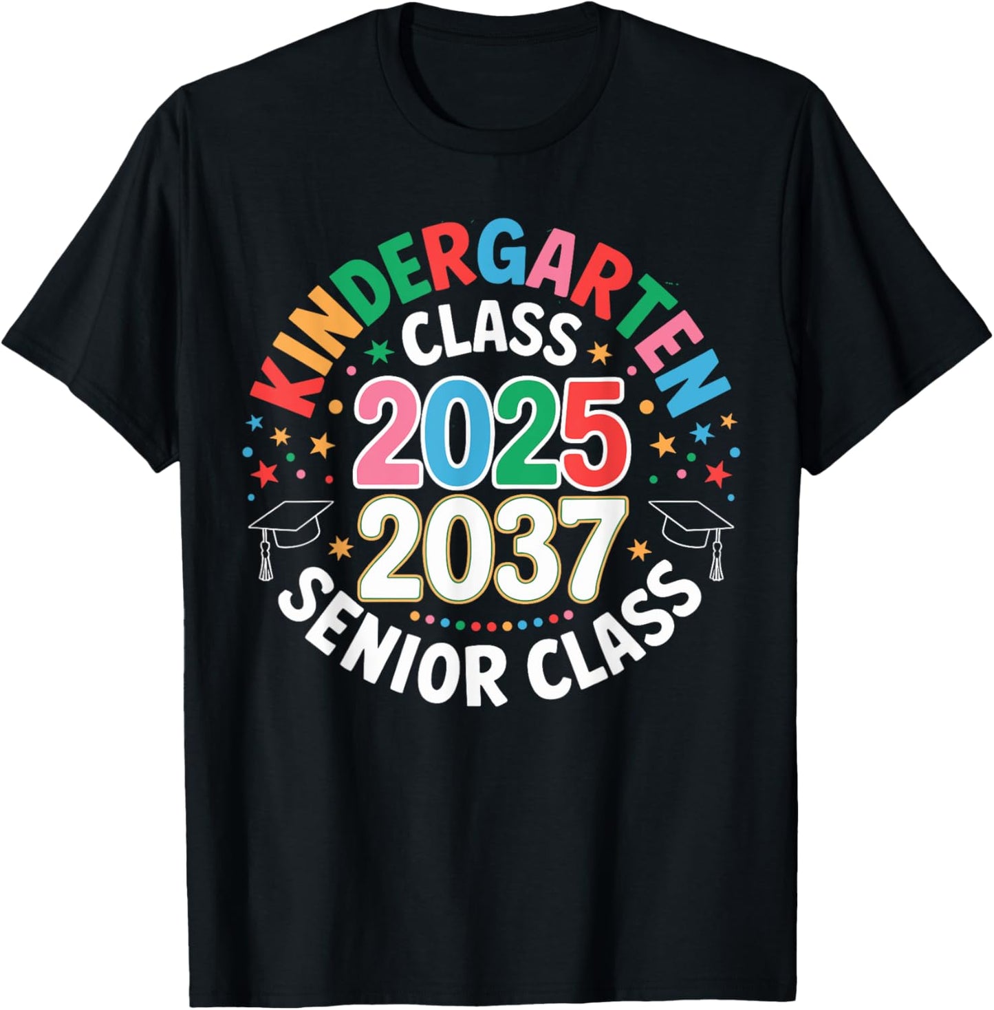 Kindergarten Graduation Class of 2025 Senior 2037 Class T-Shirt