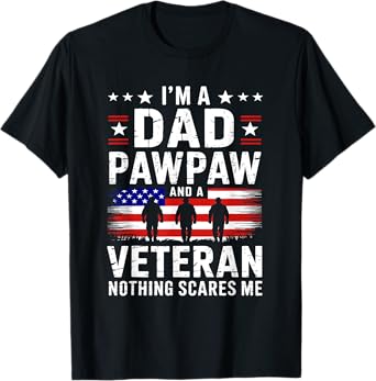I'm A Dad Pawpaw And A Veteran Shirt Men Grandpa Fathers Day T-Shirt