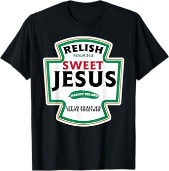 Relish Sweet Jesus T-Shirt